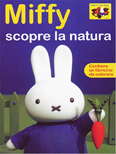 Miffy E I Suoi Amici - Miffy Scopre La Natura Volume 03