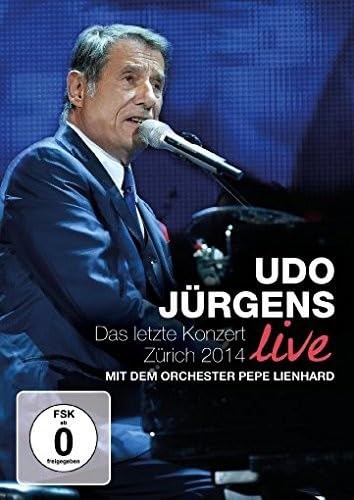 Udo Jürgens - Das Letzte Konzert/Zürich 2014