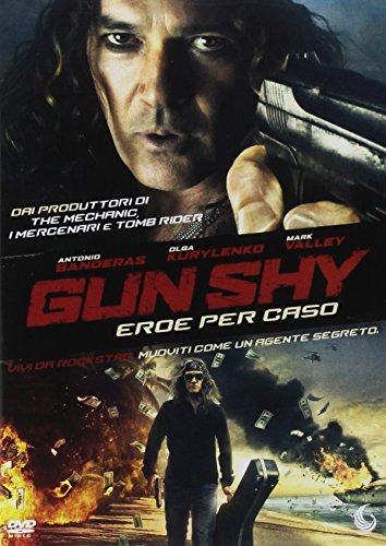 Gun Shy - Eroe Per Caso