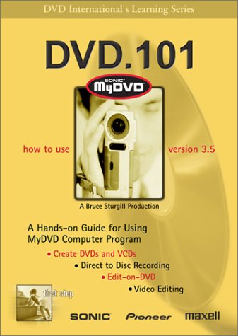 Dvd 101: How To Use Sonic My Dvd 3.5