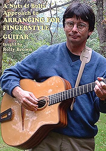 A Nuts And Bolts Approach: To Arranging Fingerstyle Guitar [Dvd]