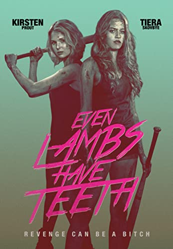 Even Lambs Have Teeth