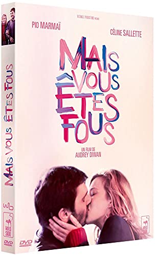 Mais Vous Êtes Fous