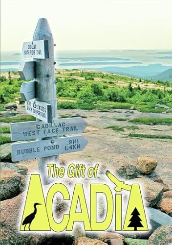 The Gift Of Acadia