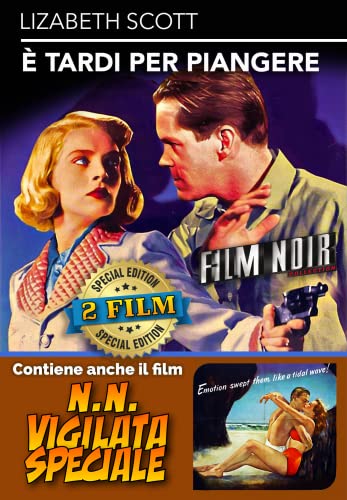 E' Tardi Per Piangere