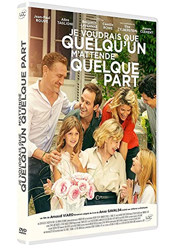 Je Voudrais Que Quelqu'Un M'Attende Quelque Part