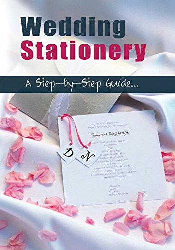 Wedding Stationary A Step By Step Guide [Edizione: Regno Unito] [Edizione: Regno Unito]