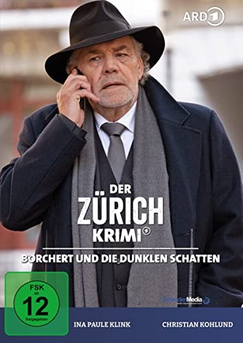 Der Zürich Krimi: Borchert Und Die Dunklen Schatten (Folge 16)
