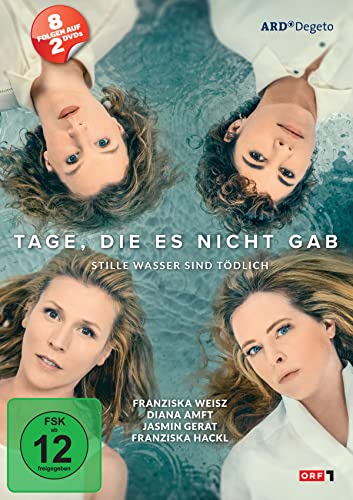 Tage, Die Es Nicht Gab - Stille Wasser Sind Tödlich