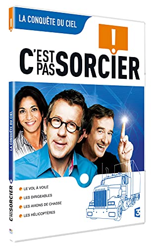 C'Est Pas Sorcier : La Conquête Du Ciel
