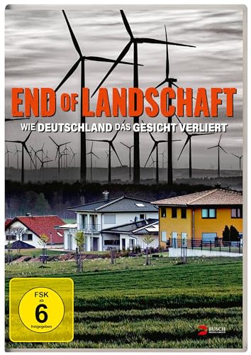 End Of Landschaft - Wie Deutschland Das Gesicht Verliert