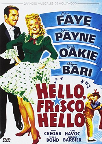 Hello, Frisco, Hello