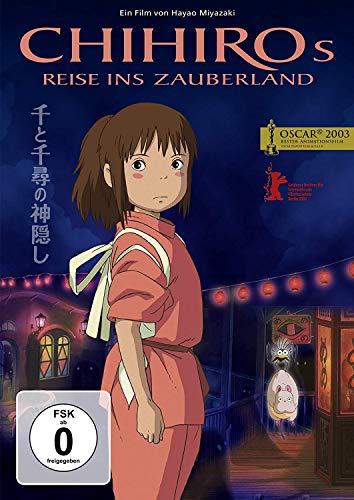Chihiros Reise Ins Zauberland