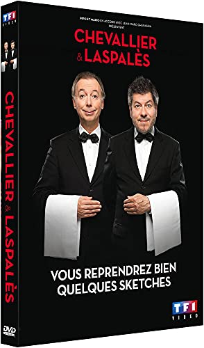 Chevallier Et Laspalès : Vous Reprendrez Bien Quelques Sketches
