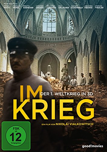Im Krieg - Der 1. Weltkrieg In 3D (2D-Fassung)