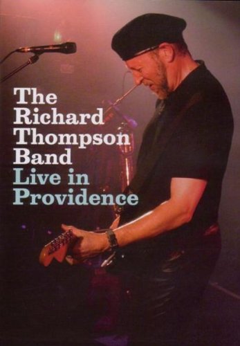 The Richard Thompson Band - Live In Providence [Dvd]