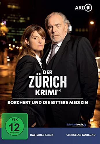 Der Zürich Krimi: Borchert Und Die Bittere Medizin (Folge 14)