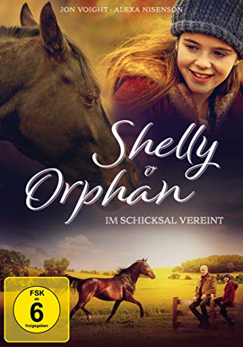 Shelly Und Orphan - Im Schicksal Vereint