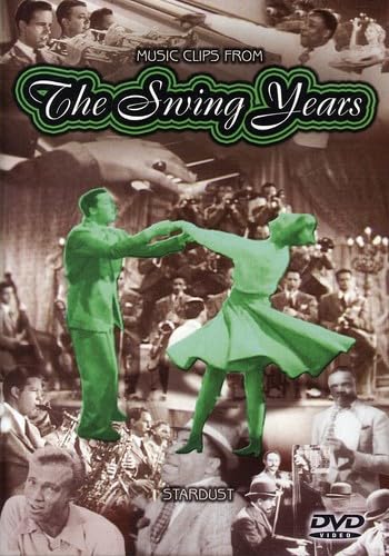 The Swing Years - Stardust [2004]