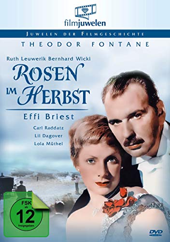 Rosen Im Herbst (Effi Briest) - Nach Theodor Fontane (Filmjuwelen)