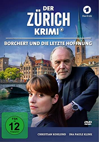 Der Zürich-Krimi: Borchert Und Die Letzte Hoffnung (Folge 3)