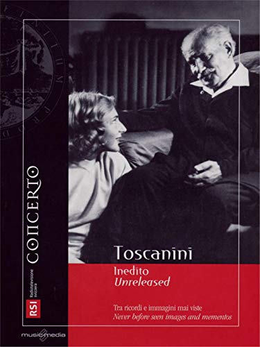 Toscanini Unreleasead - Toscanini Inedit