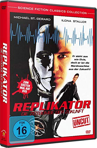 Replikator - Die Zeitbombe Der Zukunft