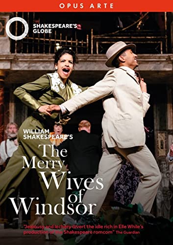 Shakespeare: The Merry Wives Of Windsor [Shakespeare’S Globe Theatre] [Opus Arte: Oa1353D]