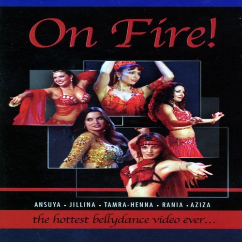 On Fire! The Hottest Bellydance Dvd