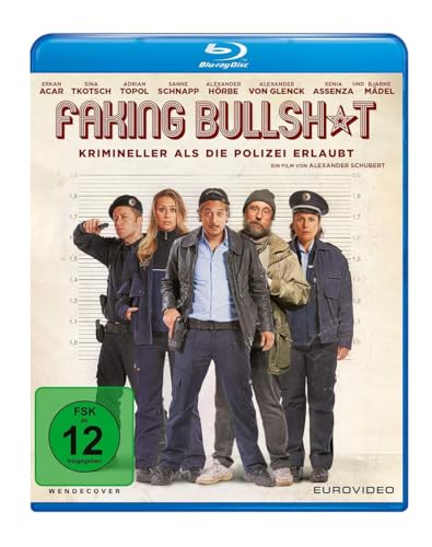 Faking Bullshit - Krimineller Als Die Polizei Erlaubt
