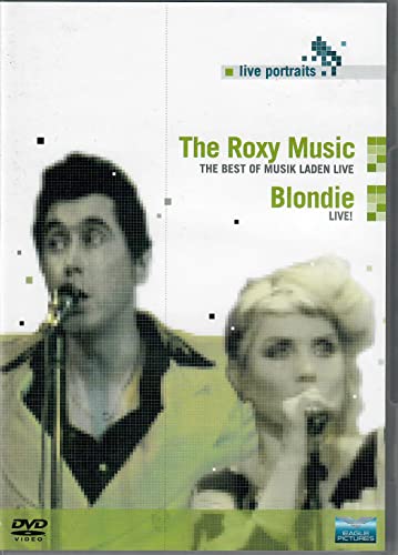 The Roxy Music The Best Of Music Laden Live Blondie Live