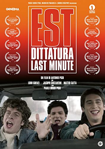 Est: Dittatura Last Minute