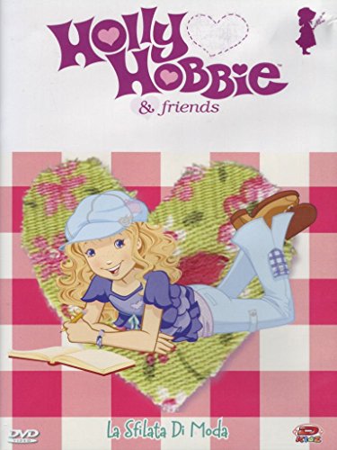 Holly Hobbie - La Sfilata Di Moda (+Stickers) Volume 05 Episodi 09-10