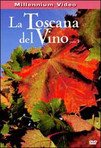 La Toscana Del Vino 1