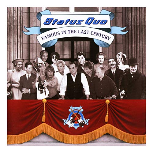 Status Quo - Famous In The Last Century