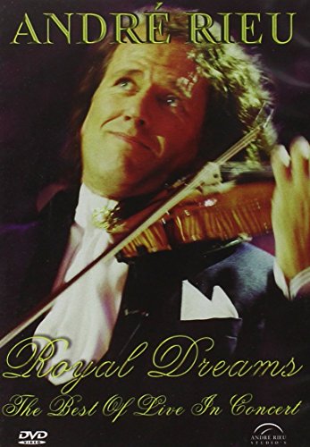 Andre' Rieu - Royal Dreams - Best Of Live In Concert