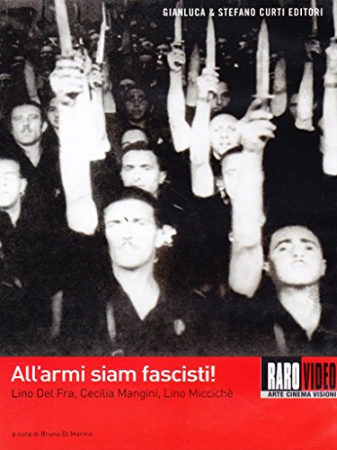 All'Armi Siam Fascisti!