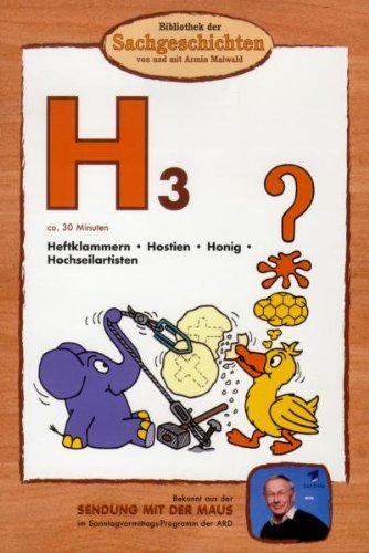 H3 - Heftklammern/Hostien/Honig/Hochseilartisten (Bibliothek Der Sachgeschichten)