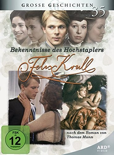 Bekenntnisse Des Hochstaplers Felix Krull (Große Geschichten 35)