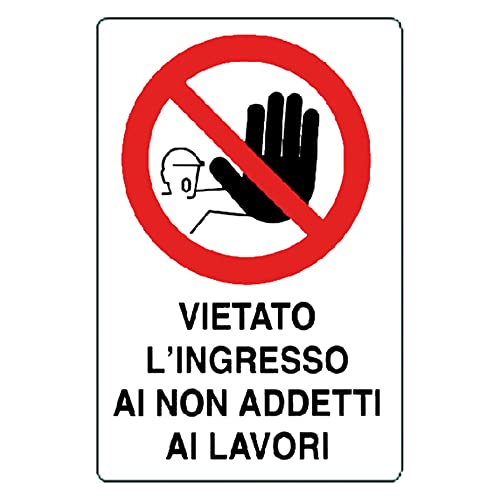 Cartello "Vietato Ingresso"60X40Po
