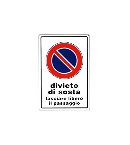 Cartello Divieto Di Sosta 30X 45 Alluminio [Targotimbri ]