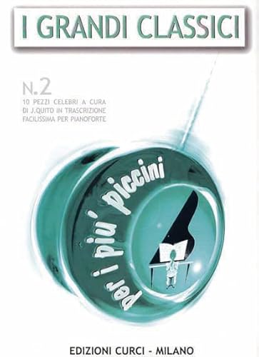 Josè Quito-Grandi Classici Per I Piu' Piccini Vol. 2