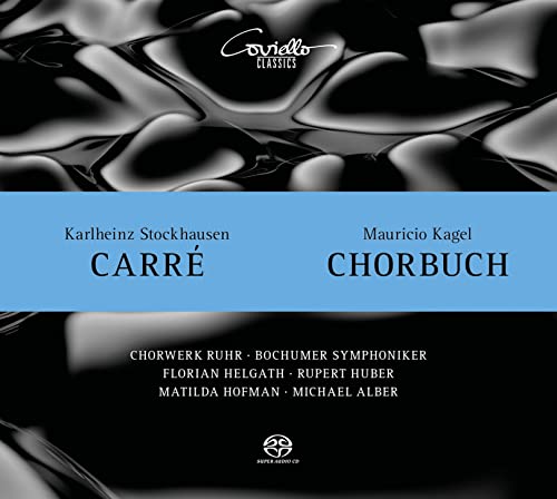 Stockhausen: Carre/Kagel: Chorbuch