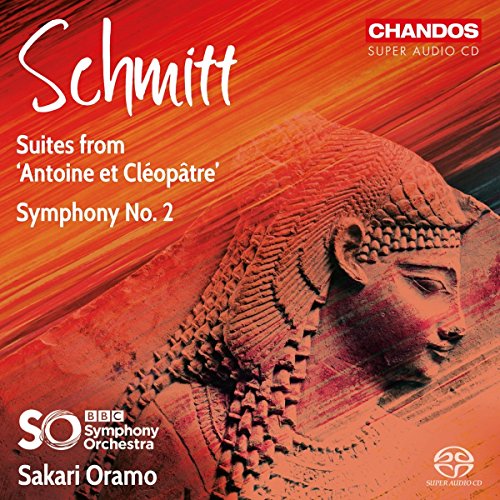 Schmitt: Suites From Antoine Et Cleopatr
