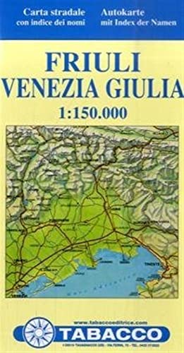 Carta Stradale. Friuli Venezia Giulia. 1:150.000
