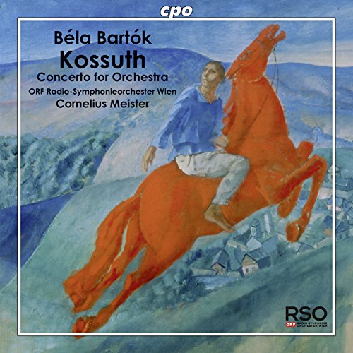 Kossuth/Concerto For Orchestra/Rumaenische Volksta