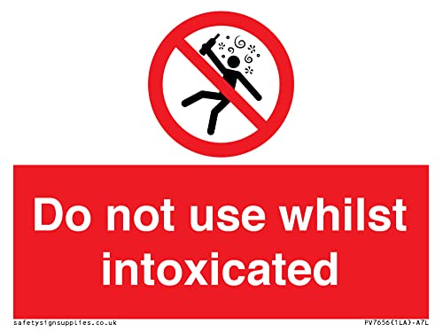 Cartello "Do Not Use While Intoxiced", 100 X 75 Mm, Formato A7L