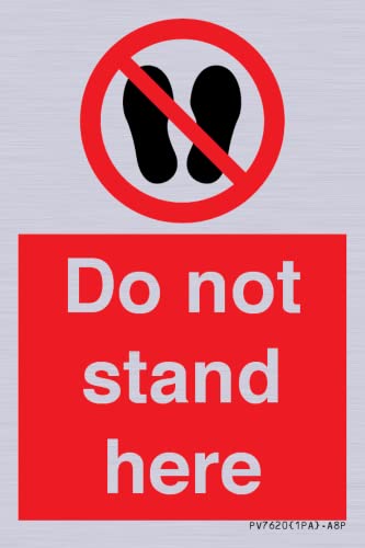 Cartello Do Not Stand Here - 50X75Mm - A8P