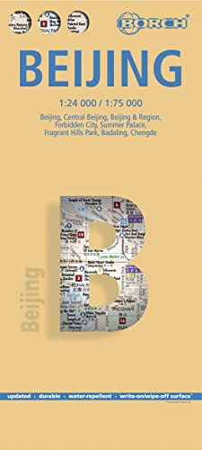Beijing. Map 1:24 000 / 1:75 000: Beijing, Central Beijing, Beijing & Region, Forbidden City, Summer Palace, Fragrant Hills Park, Badaling, Chengde
