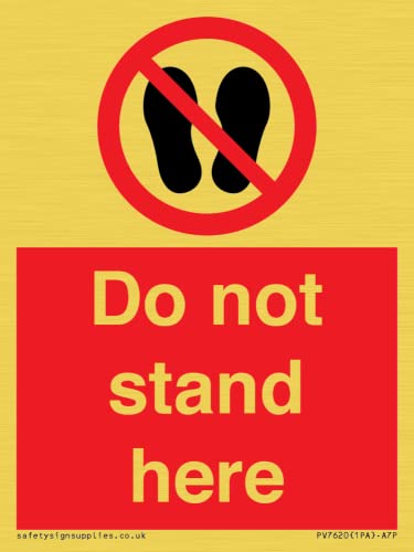 Cartello "Do Not Stand Here", 75 X 100 Mm, Formato A7P